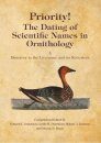 Priority! The Dating of Scientific Names in Ornithology