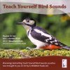 Teach Yourself Bird Sounds (2CD)