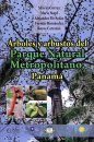 Árboles y Arbustos del Parque Natural Metropolitano, Panamá