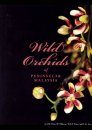 Wild Orchids of Peninsular Malaysia