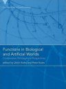 Functions in Biological and Artificial Worlds