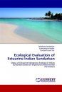 Ecological Evaluation of Estuarine Indian Sundarban
