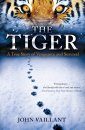 The Tiger: A True Story of Vengeance and Survival