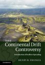 The Continental Drift Controversy, Volume 3