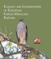 Ecology and Conservation of European Forest-Dwelling Raptors
