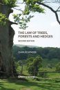The Law of Trees, Forests and Hedgerows