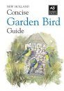 New Holland Concise Garden Bird Guide