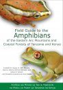 Field Guide to Amphibians of the Eastern Arc Mountains and Coastal Forests of Tanzania and Kenya