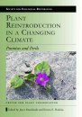 Plant Reintroduction in a Changing Climate