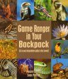 Game Ranger in Your Back Pack