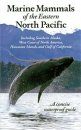 Marine Mammals of the Eastern North Pacific