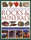 The Illustrated Guide to Rocks &  Minerals