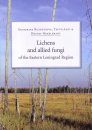 Lichens and Allied Fungi of the Eastern Leningrad Region