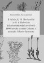 J. Julinin, K. H. Eberhardtin ja H. S. Zidbäckin Julkaisemattomia Kasvitietoja 1800-luvulta Etenkin Oulusta ja Muualta Pohjois-Suomesta