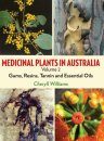 Medicinal Plants in Australia, Volume 2
