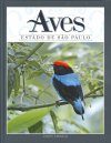 Birds of the State of Sao Paulo / Aves Estado de Sao Paulo