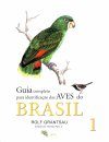 Guia Completo para Identificação das Aves do Brasil (2-Volume Set) [A Complete Guide to the Identification of Brazilian Birds]