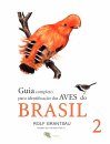 Guia Completo para Identificação das Aves do Brasil (2-Volume Set) [A Complete Guide to the Identification of Brazilian Birds]