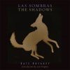 The Shadows / Las Sombras