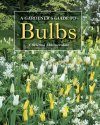 A Gardener's Guide to Bulbs
