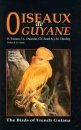 The Birds of French Guiana / Les Oiseaux de Guyane