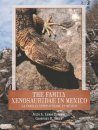 The Family Xenosauridae in Mexico / La Familia Xenosauridae en México