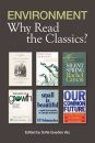 Environment: Why Read the Classics?