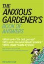 The Anxious Gardener's Book of Answers