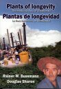 Plants of Longevity / Plantas de Longevidad