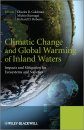 Climate Change and Global Warming of Inland Waters