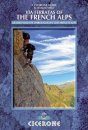 Cicerone Guides: Via Ferratas of the French Alps