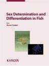 Sex Determination and Differentiation in Fish