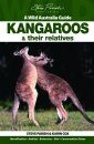 Wild Australia Guide: Kangaroos and Their Relatives