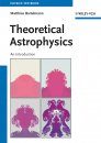 Theoretical Astrophysics