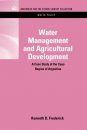 Water Management and Agricultural Development