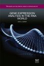 Gene Expression Analysis in the RNA World