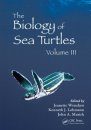 The Biology of Sea Turtles, Volume 3