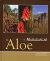 The Aloe of Madagascar / Les Aloe de Madagascar