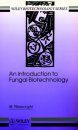 An Introduction to Fungal Biotechnology