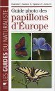 Guide Photo Des Papillons d'Europe [Butterflies of Britain and Europe]