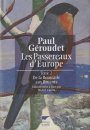 Les Passereaux d'Europe, Volume 2: De La Bouscarle Aux Bruants [The Passerines of Europe, Volume 2: From Warblers to Buntings]