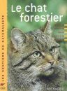 Le Chat Forestier [The Forest Cat]