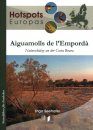 Aiguamolls de l'Emporda: Naturschätze an der Costa Brava [Aiguamolls de l'Emporda: Natural Treasure on the Costa Brava]