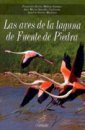 Las Aves de la Laguna de Fuente de Piedra [The Birds of the Lagoon of Fuente de Piedra]