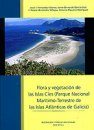 Flora y Vegetacion del las Islas Cies (Parque Nacional Maritimo-Terrestre de las Islas Atlanticas de Galicia)