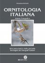 Ornitologia Italiana Atlante Fotografico: Una Panoramica delle Più Belle Immagini dei Fotografi Italiani [Italian Ornithology Photos Atlas: An Overview of The Most Beautiful Images of Italian Photographers]