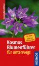 Kosmos-Blumenführer für Unterwegs [The Kosmos Flower Guide for on the Road]
