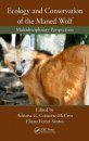 Ecology and Conservation of the Maned Wolf
