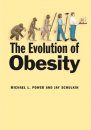 The Evolution of Obesity