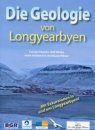 Die Geologie von Longyearbyen [The Geology of Longyearbyen]